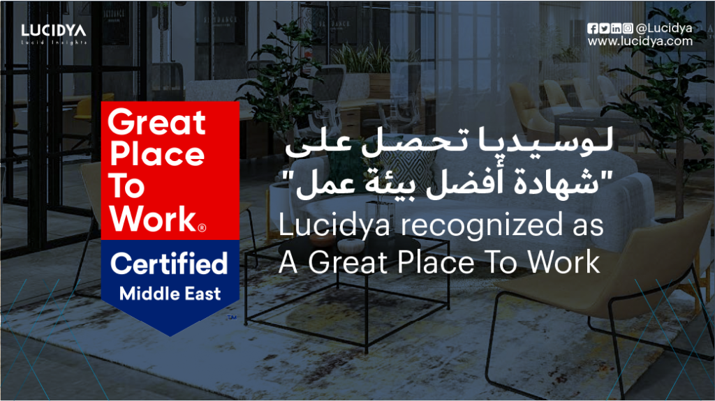 Lucidya Recognized As A Great Place To Work® In The Middle East Lucidya Recognized As A Great Place To Work® In The Middle East